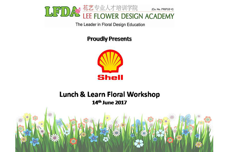 Sabah Shell Petroleum. Floral Workshop  ( 14th June 2017 )